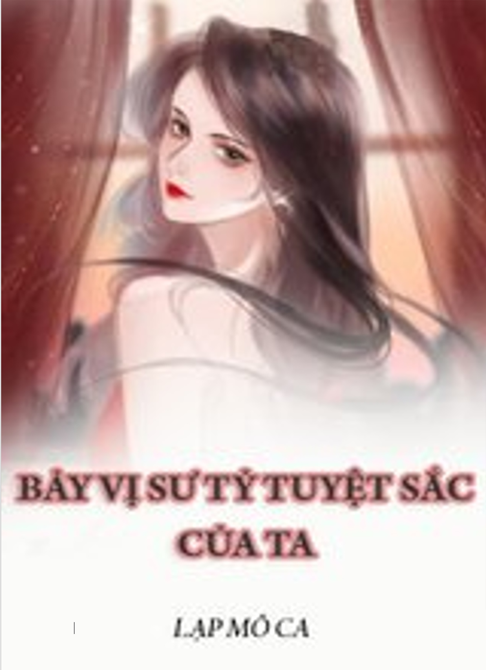 Bảy Vị Sư Tỷ Tuyệt Sắc Của Ta